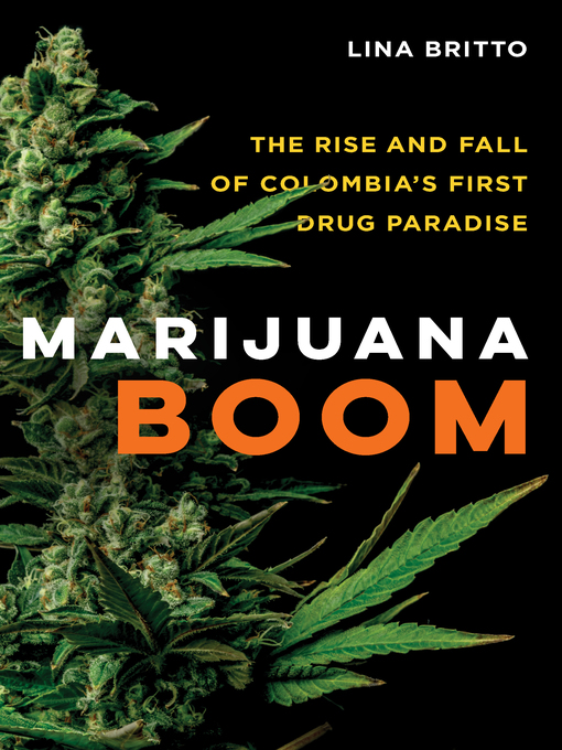 Title details for Marijuana Boom by Lina Britto - Available